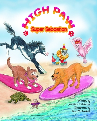 High Paw, Super Sebastian! - Cabanaw, Jasmine