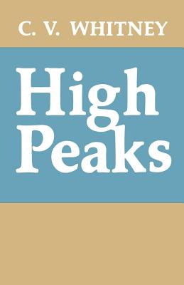 High Peaks - Whitney, C V