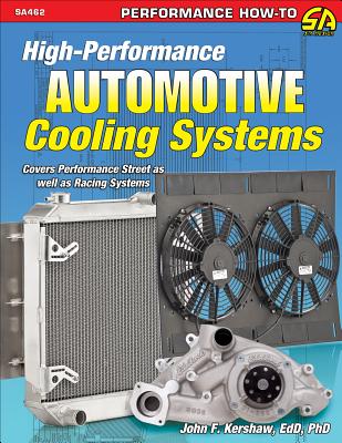 High-Performance Auto Cooling Systems - Kershaw, John F, Ed, PhD