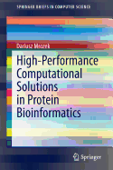 High-Performance Computational Solutions in Protein Bioinformatics