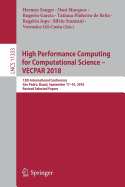 High Performance Computing for Computational Science - Vecpar 2018: 13th International Conference, S?o Pedro, Brazil, September 17-19, 2018, Revised Selected Papers