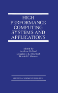 High Performance Computing Systems and Applications