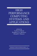 High Performance Computing Systems and Applications