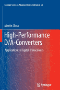 High-Performance D/A-Converters: Application to Digital Transceivers