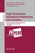 High Performance Embedded Architectures and Compilers: Third International Conference, Hipeac 2008, Gteborg, Sweden, January 27-29, 2008, Proceedings