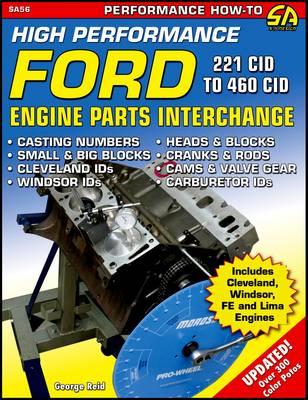 High-Performance Ford Engine Parts Interchange - Reid, George