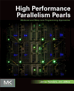 High Performance Parallelism Pearls Volume One: Multicore and Many-Core Programming Approaches