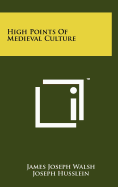 High Points of Medieval Culture