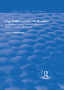 High Politics in the Low Countries: An Empirical Study of Coalition Agreements in Belgium and the Netherlands