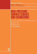 High Pressure Surface Science and Engineering