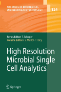 High Resolution Microbial Single Cell Analytics