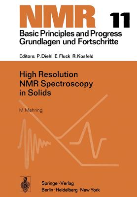 High Resolution NMR Spectroscopy in Solids - Mehring, M