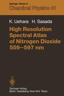 High Resolution Spectral Atlas of Nitrogen Dioxide 559-597 NM - Uehara, K, and Sasada, H