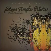 High Rise - Stone Temple Pilots With Chester Bennington