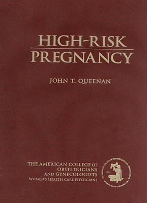 High-Risk Pregnancy - Queenan, John T