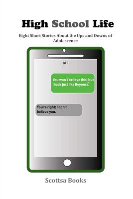 High School Life: Eight High-Interest Short Stories with Vocab. Wordlists, Reading Comprehension Questions, and Critical Thinking Questions - Rogers, Sharron Scott