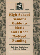 High School Senior's Guide to Merit and Other No-Need Funding