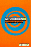 High Society: Real Voices of Club Culture