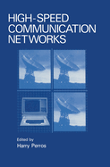 High-speed Communication Networks: Proceedings of TriComm '92 Held in Raleigh, North Carolina, February 27-28, 1992