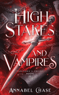 High Stakes and Vampires