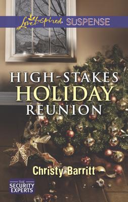 High-Stakes Holiday Reunion - Barritt, Christy