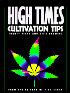 High Times Cultivation Tips