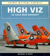 High Viz Us Cold War Aircraft - O'Leary, Michael