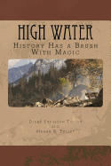 High Water: History with a hint of magic!