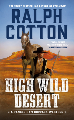 High Wild Desert - Cotton, Ralph