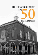 High Wycombe in 50 Buildings