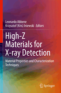 High-Z Materials for X-ray Detection: Material Properties and Characterization Techniques