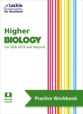 Higher Biology: Practise and Learn Sqa Exam Topics - Di Mambro, John, and White, Stuart, and Leckie