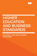 Higher Education and Business Standards