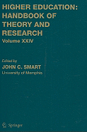 Higher Education: Handbook of Theory and Research: Volume 24