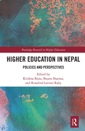 Higher Education in Nepal: Policies and Perspectives