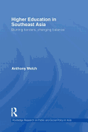 Higher Education in Southeast Asia: Blurring Borders, Changing Balance