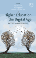 Higher Education in the Digital Age: Moving Academia Online