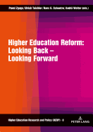 Higher Education Reform: Looking Back - Looking Forward: Second Revised Edition