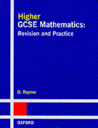 Higher GCSE Mathematics: Revision and Practice