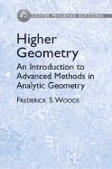 Higher geometry; an introduction to advanced methods in analytic geometry