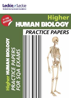 Higher Human Biology Practice Papers: Prelim Papers for Sqa Exam Revision - Leckie, and Di Mambro, John, and White, Stuart
