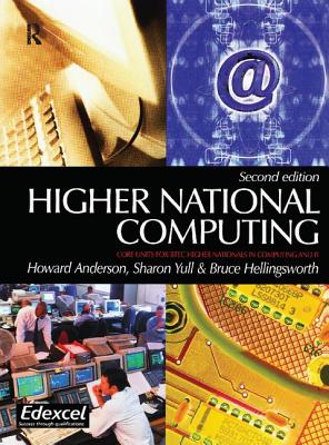 Higher National Computing - Anderson, Howard, and Yull, Sharon, and Hellingsworth, Bruce