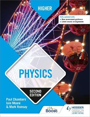 Higher Physics, Second Edition - Chambers, Paul, and Ramsay, Mark, and Moore, Iain