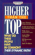 Higher Than the Top Dfl - Thomas, Dave, and Walton, Sam, and Thomas, R David