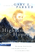 Highland Hopes - Parker, Gary E, Dr.