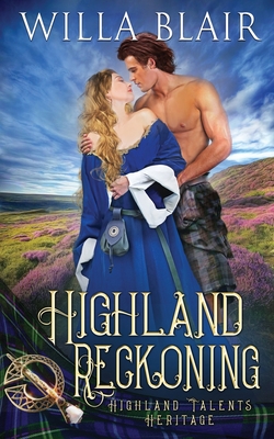 Highland Reckoning - Blair, Willa