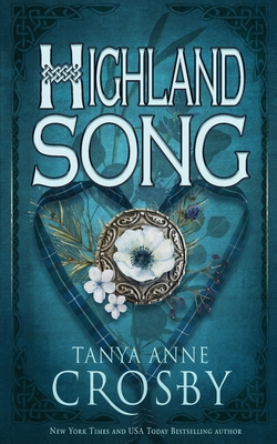 Highland Song - Crosby, Tanya Anne