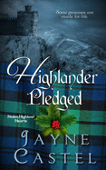 Highlander Pledged: A Medieval Scottish Romance