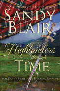 Highlanders Through Time: Macduff's Secret & Her MacKinnon