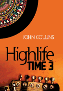 Highlife Time 3